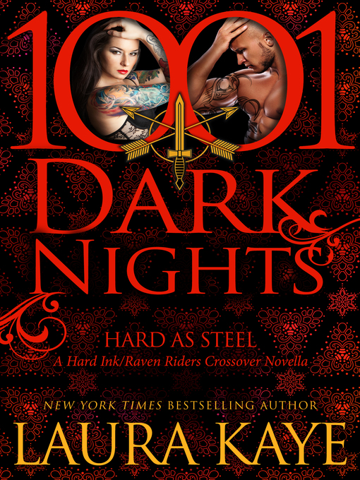 Title details for Hard As Steel by Laura Kaye - Available